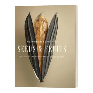 种子和果实的隐藏之美 英文原版 Hidden Beauty Of Seeds and Fruits 植物静物摄像集 精装 英文版 Levon Biss 进口英语原版书籍