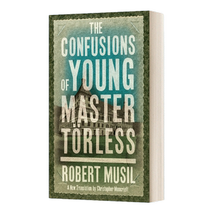 英文原版小说 The Confusions of Young Master Torless 学生托乐思的迷惘 罗伯特·穆齐尔 Alma经典系列 英文版 进口英语原版书