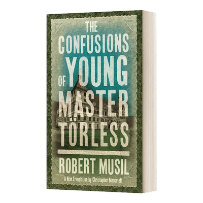 英文原版小说 The Confusions of Young Master Torless 学生托乐思的迷惘 罗伯特·穆齐尔 Alma经典系列 英文版 进口英语原版书