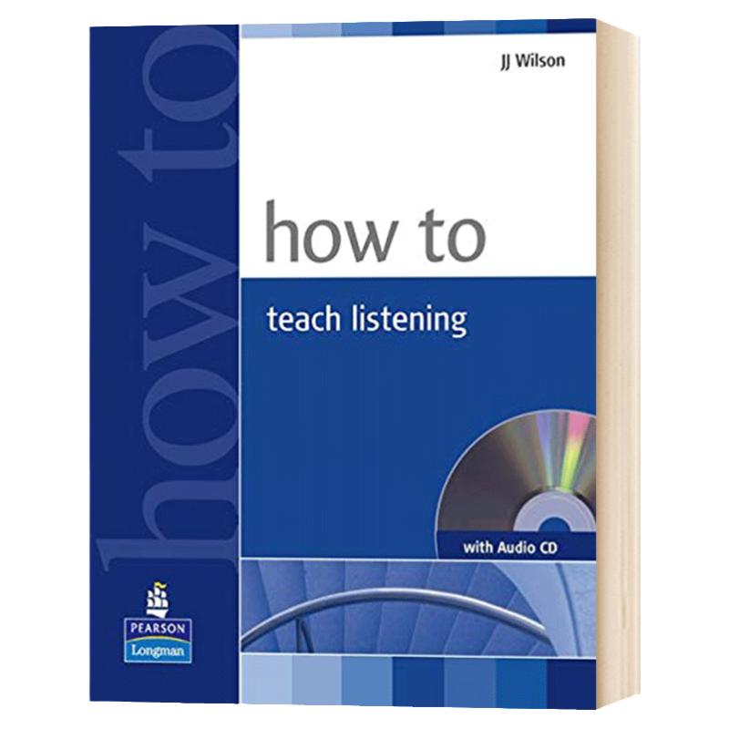 如何教英语听力 英文原版 How to Teach Listening 培生教师用书 英文版 Mr JJ Wilson 进口原版英语书籍