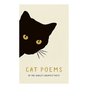 【现货】Cat Poems: By the Worlds Greatest Poets 猫的诗 英文原版图书籍进口正版 诗歌 赠礼礼物 有关猫猫的诗歌 Various