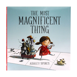 现货 英文原版 了不起的杰作 精装 The Most Magnificent Thing 美国亚马逊儿童成长类五星畅销绘本 Ashl