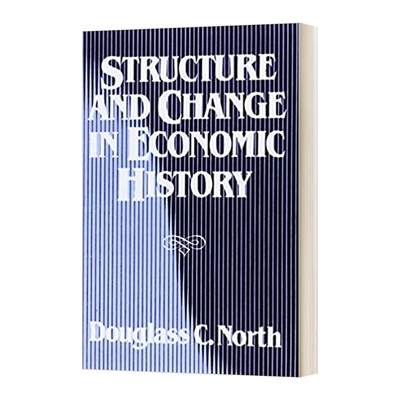 英文原版 Structure and Change in Economic History 经济史中的结构与变革 豆瓣推荐 英文版 进口英语原版书籍