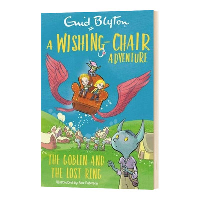 英文原版 A Wishing-Chair Adventure The Goblin and the Lost Ring 飞天魔椅历险记系列6 英文版 进口英语原版书籍儿童外文书