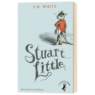 Stuart Little 英文原版小说 精灵鼠小弟 童话故事书 夏洛的网 EB怀特三部曲 中小学英语课外阅读书籍 少年儿童文学进口书