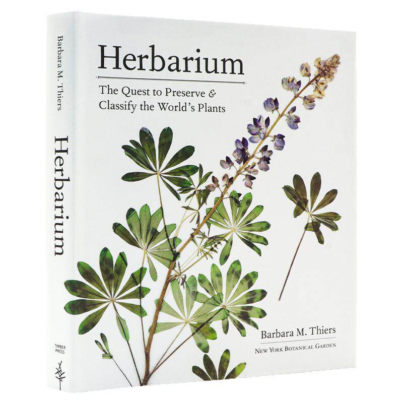 植物标本室 Herbarium 英文原版 植物百科 对世界植物的保存和分类的探索 自然探索 Barbara M. Thiers 精装大开全彩插图