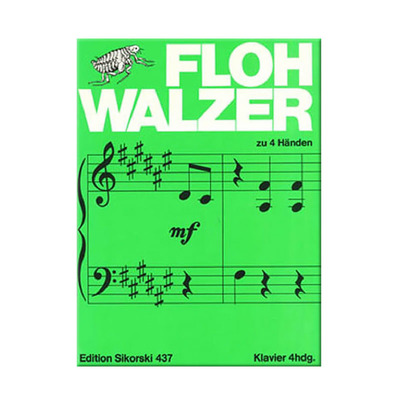 跳蚤圆舞曲 钢琴四手联弹曲集 兰格改编 思考斯基原版乐谱书 FlohWalzer fur Klavier vierhandig SIK0437