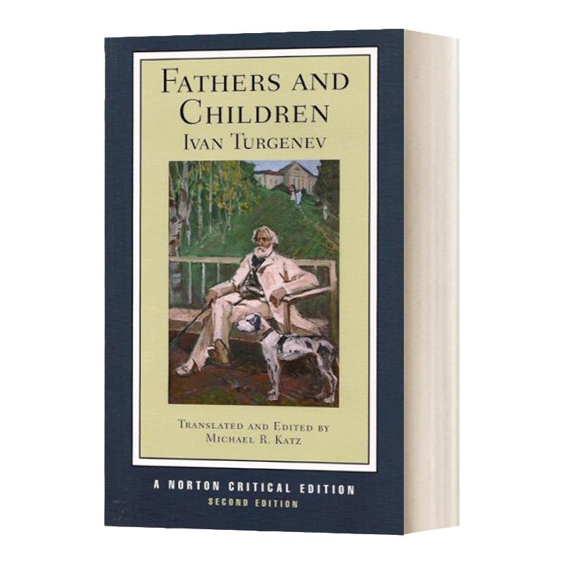 父与子 第二版 诺顿文学解读系列 英文原版 Fathers and Children Norton Critical Editions 文学选集Anthology 读本进口英语书籍