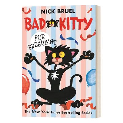 Bad Kitty For President 总统的坏小猫 英文原版