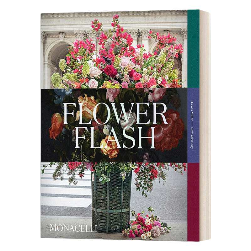 英文原版 Flower Flash 花艺设计师刘易斯 米勒设计作品集 鲜花快闪 空间设计 精装 英文版 进口英语原版书籍
