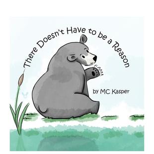 【现货】不一定要有理由 There Doesn't Have to be a Reason 英文原版儿童情绪管理绘本6-9岁性格培养图画书进口英语启蒙读物书籍