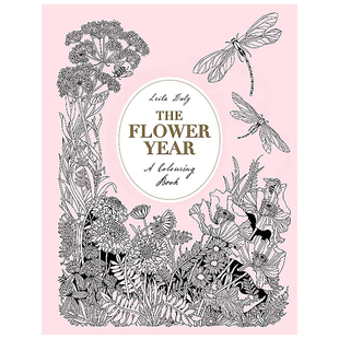 鲜花之年:一本填色书 The Flower Year:A Colouring Book 精装图画本 Leila Duly花卉涂色书成人治愈解压书籍原版图书可单拍