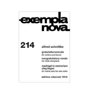 施尼德科 旋曲/哀歌–纪念柯岗 小提琴和钢琴 思考斯基乐谱书Schnittke Gratulationsrondo fur Violine und Klavier SIK1914