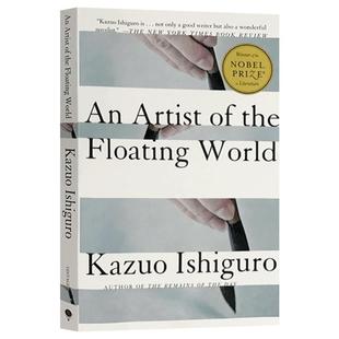 现货英文原版 浮世画家 石黑一雄 Kazuo Ishiguro 诺贝尔文学奖 An Artist of the Floating World