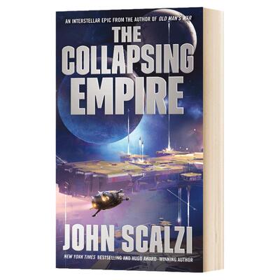 The Collapsing Empire 崩塌的帝国 英文原版 2018年雨果奖 英文版 John Scalzi 进口英语书籍