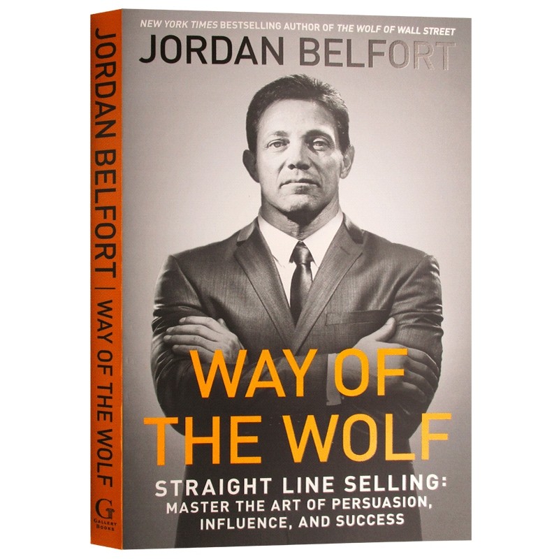 华尔街之狼 掌握直线销售的艺术 Way of the Wolf 英文原版书 高效销售技巧 狼的方法 市场营销 进口英语销售书籍 乔丹贝尔福特