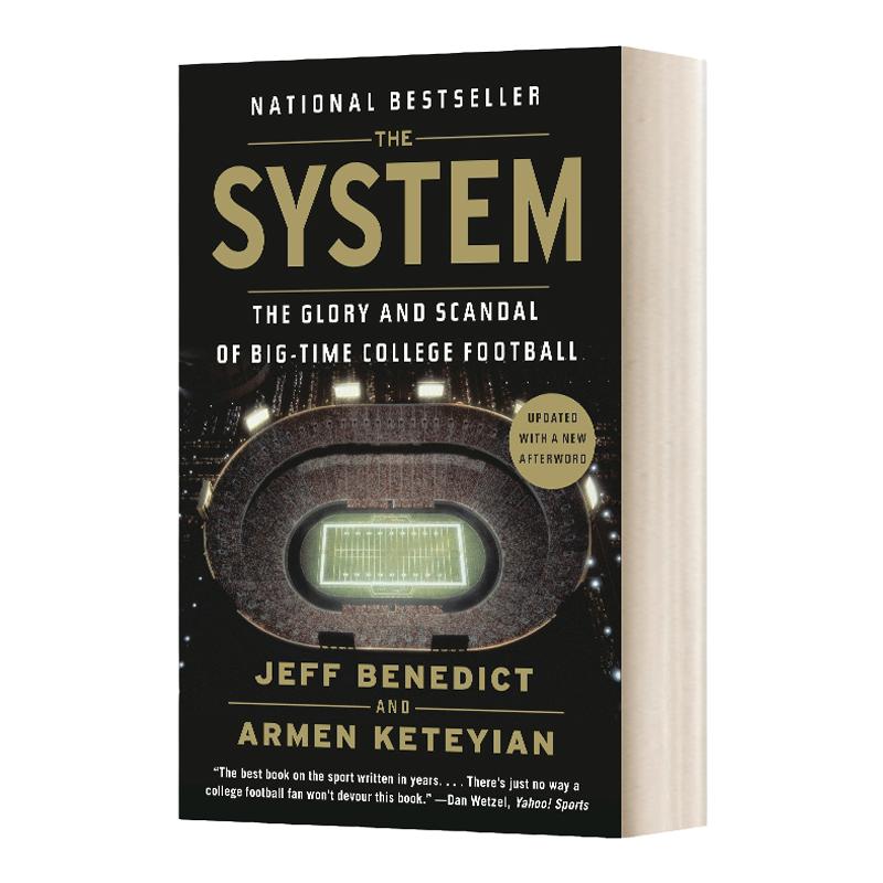 The System: the Glory and Scandal of Big-Time College Football 体制:一流大学足球的荣耀与丑闻