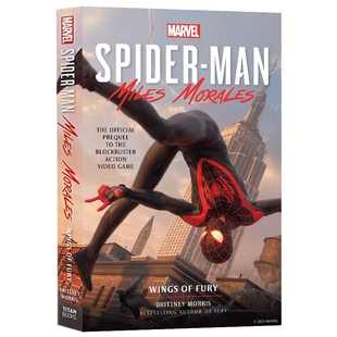华研原版 蜘蛛侠 迈尔斯 莫拉莱斯前传 狂怒之翼 英文原版 Marvel's Spider Man Miles Morales Wings of Fury 英文版进口英语书籍