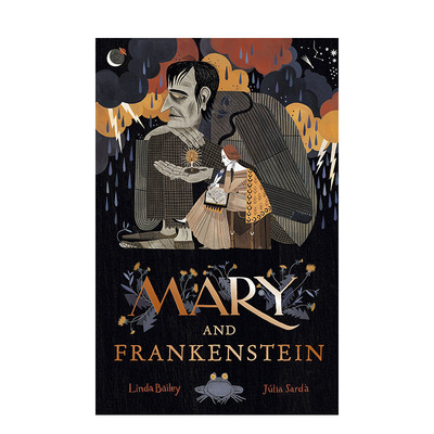 【现货】英文原版 【Júlia Sardà】Mary and Frankenstein  玛丽和弗兰肯斯坦:玛丽-雪莱的真实故事 艺术插画进口绘本