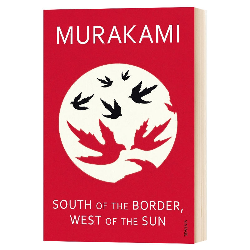 国境以南 太阳以西 英文原版 South Of The Border West Of The Sun 村上春树 Haruki Murakami 英文版进口英语文学书籍