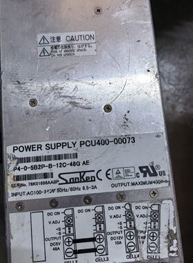 【议价-可维修】PCU400-00073 B2P-B 400W 全新/二手均有货