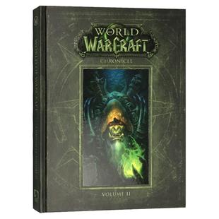 魔兽世界编年史2 第二卷 英文原版 World of Warcraft Chronicle Volume 2官方小说设定集 魔兽世界背景故事 暴雪周边进口英语书籍