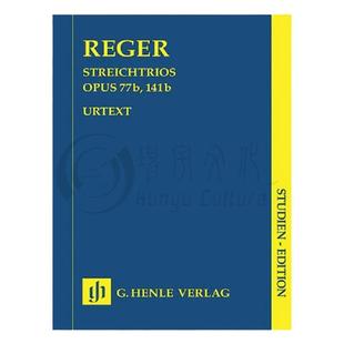 雷格 弦乐三重奏 a小调op77b和d小调op141b 小总谱 亨乐原版乐谱书 Max Reger String Trios a minor d minor StudyScore HN9722
