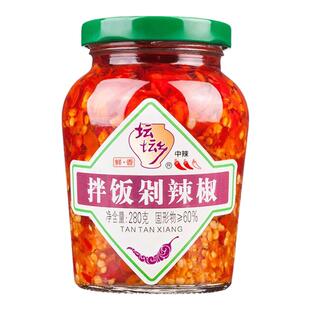 坛坛乡拌饭剁辣椒280g瓶装湖南特产下饭菜剁椒酱网红拌饭辣酱拌面