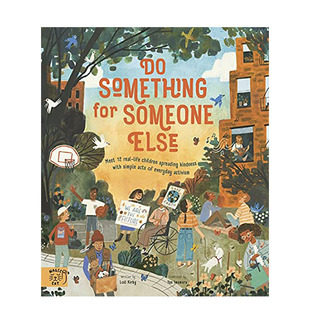 【现货】英文原版 Do Something for Someone Else 为别人做点事 进口原版艺术绘本 儿童图画书 Michael Platt