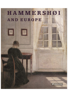 【现货】英文原版 哈默休伊与欧洲 Hammershoi and Europe 英文外国美术-19世纪 正版进口书画册 善优图书