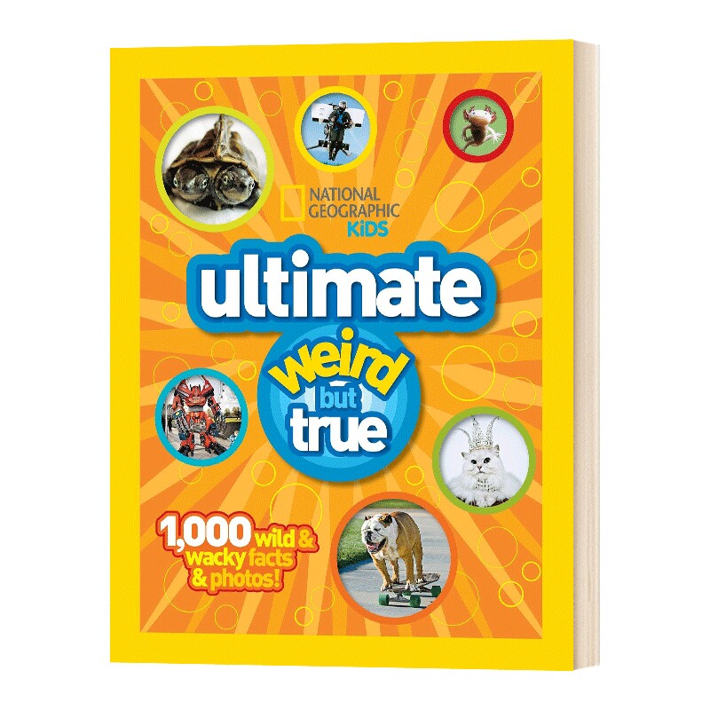 英文原版 精装 National Geographic Kids Ultimate Weird but True 国家地理儿童版 真的好奇怪 精华本 英文版