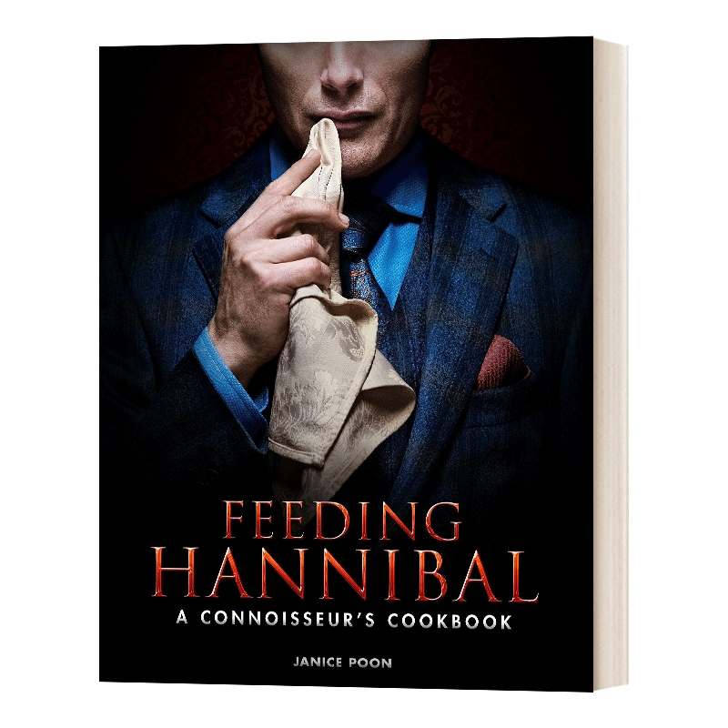 汉尼拔食谱 英文原版 Feeding Hannibal A Connoisseurs Cookbook 汉尼拔美食书食谱 英文版 进口英语原版书籍