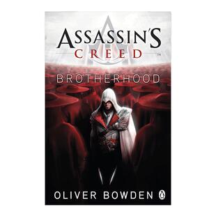【预售】刺客信条2：兄弟会英文文学小说进口原版外版书平装Assassin’s Creed Book 2: Brotherhood Oliver Bowden Michael Jos
