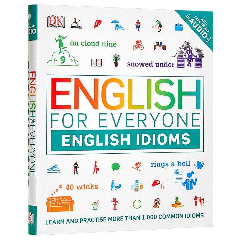 English for Everyone English Idioms 英文原版 人人学英语 习语自学指南 进口英语学习速成工具书 英文版原版英语自学书籍 DK