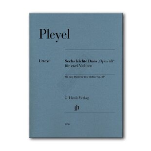 普莱耶尔 简易二重奏 六首 Op48 两把小提琴 亨乐原版乐谱书 IGNAZ PLEYEL Six easy Duets for two Violins HN1390