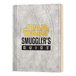 绝地之路系列 星球大战 走私者指南 精装 Star Wars: Smuggler's Guide 英文原版艺术读物 进口英语书籍