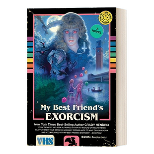 英文原版小说 My Best Friend's Exorcism 我最好朋友的驱魔仪式 Grady Hendrix 格雷迪·亨德里克斯 英文版 进口英语原版书籍