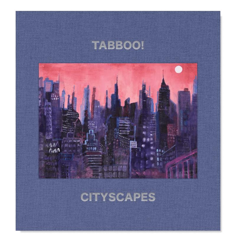 【预售】美国艺术家Tabboo：城市景观英文艺术家艺术工作室进口原版书精装Tabboo!: Cityscapes Eileen Myles著Karma Books， New