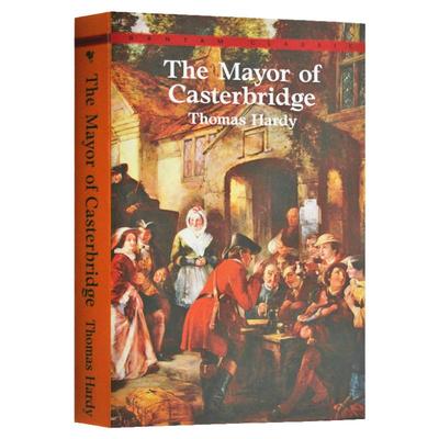 The Mayor of Casterbridge Thomas Hardy Bantam Classics 卡斯特桥市长 英文原版小说 经典文学 进口英语书籍