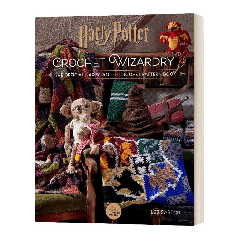 精装 英文原版 Harry Potter Crochet Wizardry Crochet Patterns 哈利波特 钩针魔法 手工编织书 英文版 进口英语原版书籍