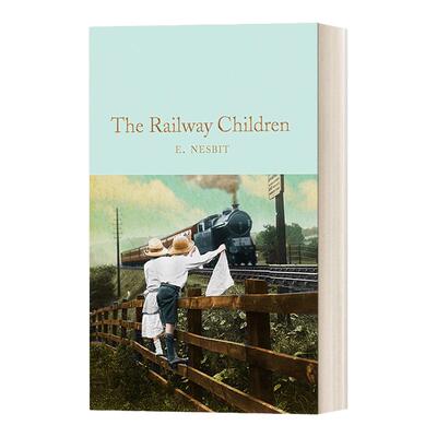 The Railway Children 收藏馆系列：铁路少年 精装 英文原版
