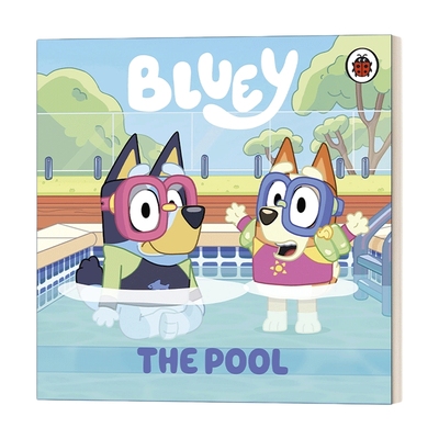 英文原版 Bluey The Pool 小蓝狗布鲁里 泳池 纸板书绘本 英文版 进口英语原版书籍