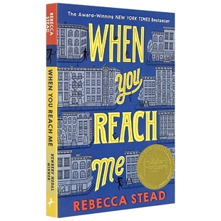 当你到达我 英文原版 When You Reach Me 英文版 纽伯瑞金奖 美国畅销儿童文学进口书籍 儿童小说桥梁书 穿越时空找到我正版