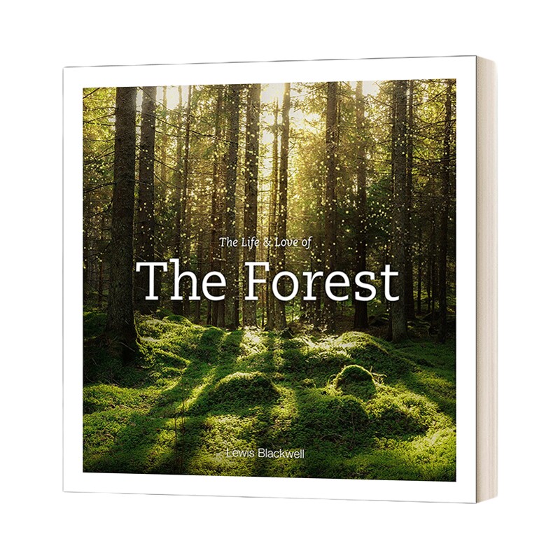 英文原版 Life & Love Of The Forest 森林的生命和爱 自然风格摄影集 精装 英文版 进口英语原版书籍