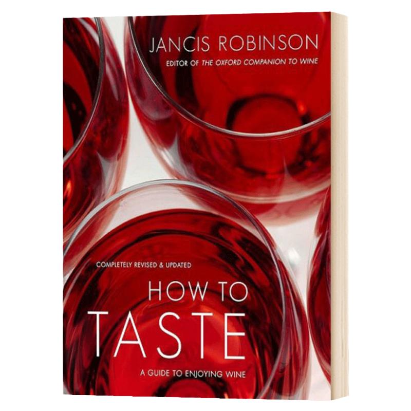 红酒品尝指引 How to taste a guide to enjoying wine 英文原版 Liza Charlesworth 英文版进口原版英语书籍 Jancis Robinson