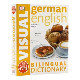 DK语言字典 德语-英语双语图解字典 German-English Bilingual Visual Dictionary英文原版中学英语语言学习教学教辅附免费app