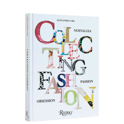 【预售】时尚收藏：怀旧/激情/着迷 Collecting Fashion?:?Nostalgia  Passion  Obsession 原版英文时尚综合 正版进口书