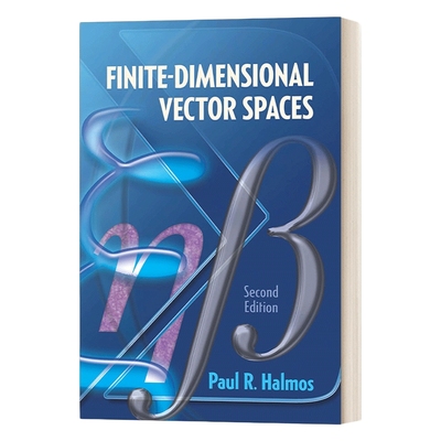 英文原版 Finite-Dimensional Vector Spaces 有限维向量空间 第二版 保罗哈尔莫斯 线性代数经典教材 英文版 进口英语原版书籍