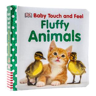 DK Baby Touch and Feel Fluffy Animals 毛茸茸的动物 英文原版绘本幼儿英语启蒙触摸纸板书 撕不烂 感官训练 0-3岁早教益智
