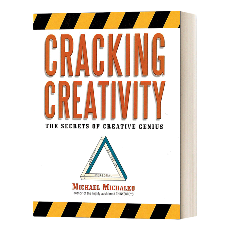 创意的技术 英文原版 Cracking Creativity The Secrets of Creative Genius 100位天才的9种思考习惯 Michael Michalko 进口